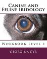 Canine and Feline Iridology: Workbook Level 1