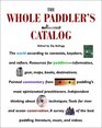 The Whole Paddler's Catalog Views Reviews and Resources