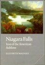 Niagara Falls Icon of the American Sublime