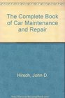 The Complete Book of Car Maintenance and Repair