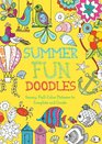 Summer Fun Doodles Sunny FullColor Pictures to Complete and Create