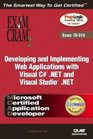MCAD Developing and Implementing Web Applications with Microsoft Visual C NET and Microsoft Visual Studio  NET Exam Cram 2