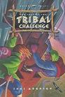 The Test of the Tribal Challenge (Rhino Tales)