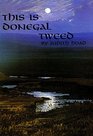 This is Donegal tweed