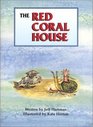The Red Coral House