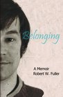 Belonging A Memoir