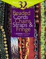 Beaded Cords Chains Straps  Fringe A Beadwork Magazine Project Book