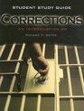 Student Study Guide for Corrections An Introduction