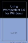 Using Wordperfect 60 for Windows