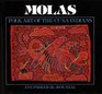 Molas Folk Art of the Cuna Indians