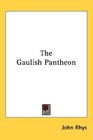 The Gaulish Pantheon