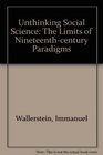 Unthinking Social Science The Limits of NineteenthCentury Paradigms