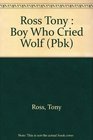 The Boy Who Cried Wolf