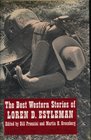 The Best Western Stories of Loren D. Estleman (Western Writers Series)