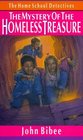 The Mystery of the Homeless Treasure