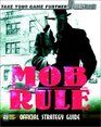 Mob Rule Official Strategy Guide Official Strategy Guide