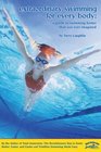 Extraordinary Swimming For Every Body  a Total Immersion instructional book