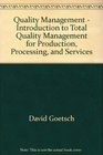 Quality Management  Introduction to Total Quality Management for Production Processing and Services