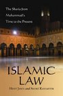 Islamic Law The Sharia from Muhammad's Time to the Present