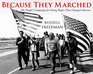 Because They Marched The People's Campaign for Voting Rights That Changed America