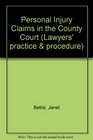 Personal Injury Claims in the County Court