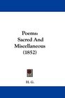 Poems Sacred And Miscellaneous