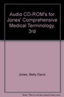 Audio CDROM's for Jones' Comprehensive Medical Terminology 3rd