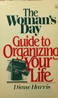 Woman's Day Guide to Organizing Your Life