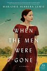 When the Men Were Gone A Novel