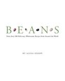 Beans More than 200 Delicious Wholesome Recipes from Around the World