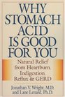 Why Stomach Acid is Good for You