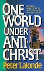 One World Under Antichrist