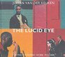 Johan Van Der Keuken The Lucid Eye  The Photographic Work 19532000