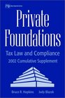 Private Foundations Tax Law and Compliance 2002 Cumulative Supplement