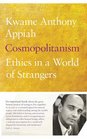 Cosmopolitanism Ethics in a World of Strangers