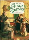 Life in Victorian Britain (Pitkin Guide)