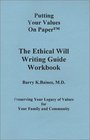 The Ethical Will Writing Guide Workbook