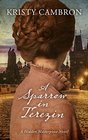 A Sparrow in Terezin (Thorndike Press Large Print Christian Historical Fiction)