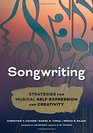 Songwriting Strategies for Musical SelfExpression and Creativity