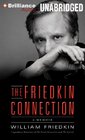 The Friedkin Connection A Memoir