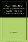 The Palms of the New World A Conservation Census