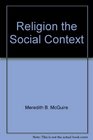 Religion the Social Context
