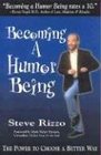 Becoming A Humor Being The Power To Choose A Better Way