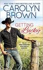 Getting Lucky (Lucky Cowboys, Bk 3)