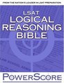 LSAT Logical Reasoning Bible Powerscore Test PreparationA Comprehensive System for Attacking the Logical Reasoning Section of the LSAT