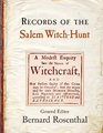 Records of the Salem WitchHunt