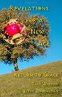 Revelations for a New Age Return to Grace