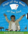 Days of the Week At the Zoo A Turn Count and Learn Book