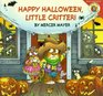 Happy Halloween, Little Critter! (Little Critter)