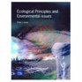 Ecological Principles and Environmental Issues